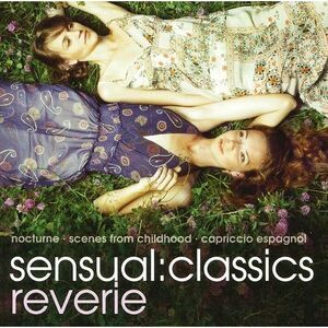 Various Artists - Sensual: Classics Reverie / Various  CD